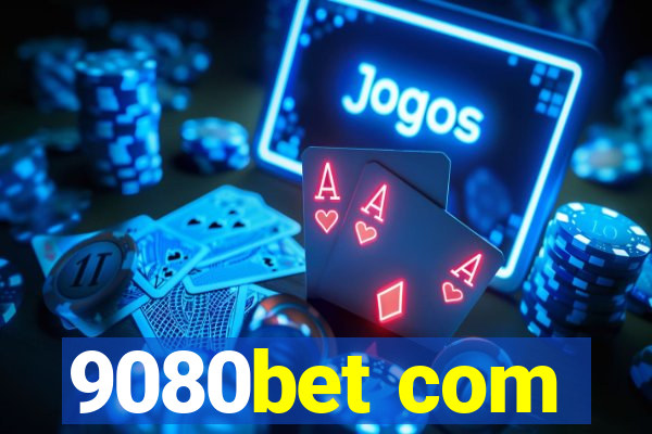 9080bet com